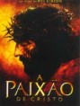 A Paixão de Cristo